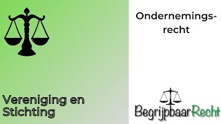 Ondernemingsrecht: vereniging en stichting