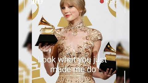 Taylor Swift- Look what you made me do