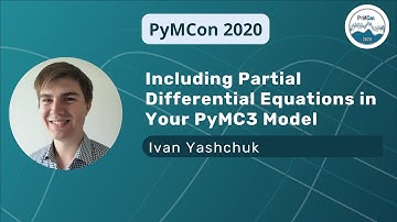 Including Partial Differential Equations in Your PyMC Model (Ivan Yashchuk)