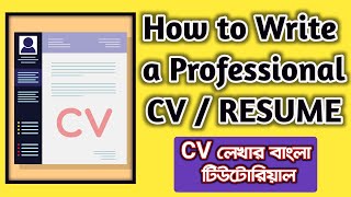 How to Write a CV or Resume.For Freshers and Experienced with Cover Letter.