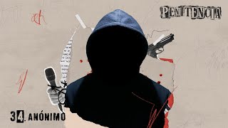 Operaba desde la cárcel | Anónimo | Episodio 34 | Saskia Niño de Rivera | #penitencia #podcast