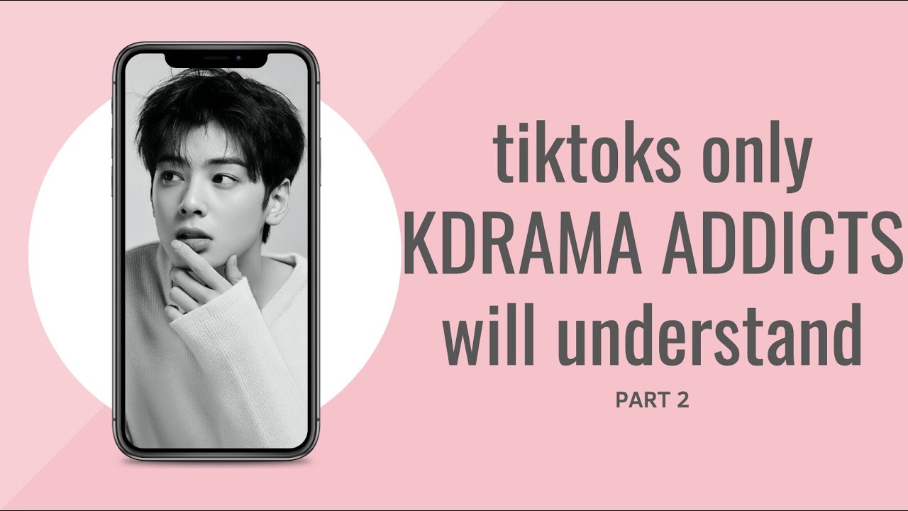 tiktoks only KDRAMA ADDICTS will understand (part 2)