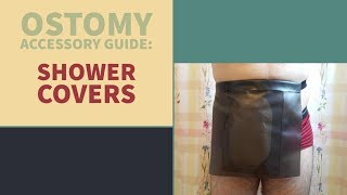 Guide to Ostomy Accessories: Shower Covers