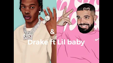 Drake ft Lil baby — Wants and Needs [ Lyrics ]