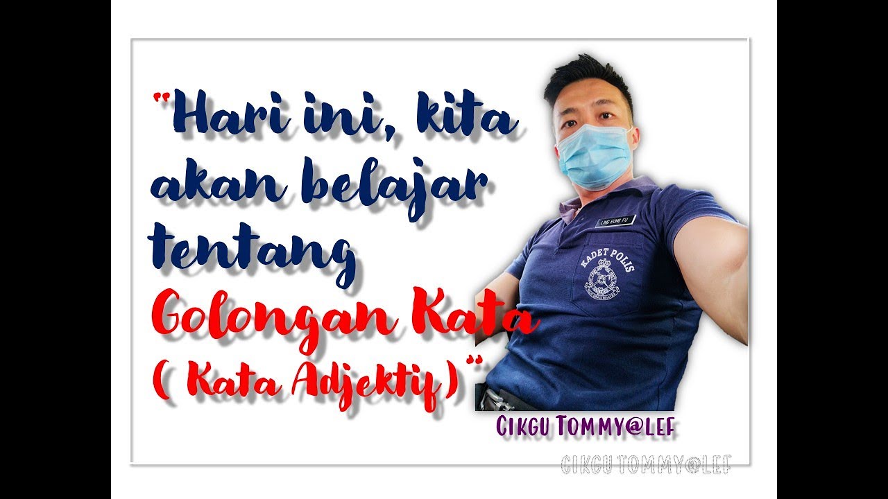 MORFOLOGI: Golongan Kata (Kata Adjektif) - BAHASA MELAYU STPM SEMESTER 2