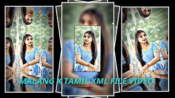 malang malang💞💘XML file hindi song 🔰 hindi song XML file 🔰 XML file alight motion 🔰XML file🔰VIDEO🩵🩷✨