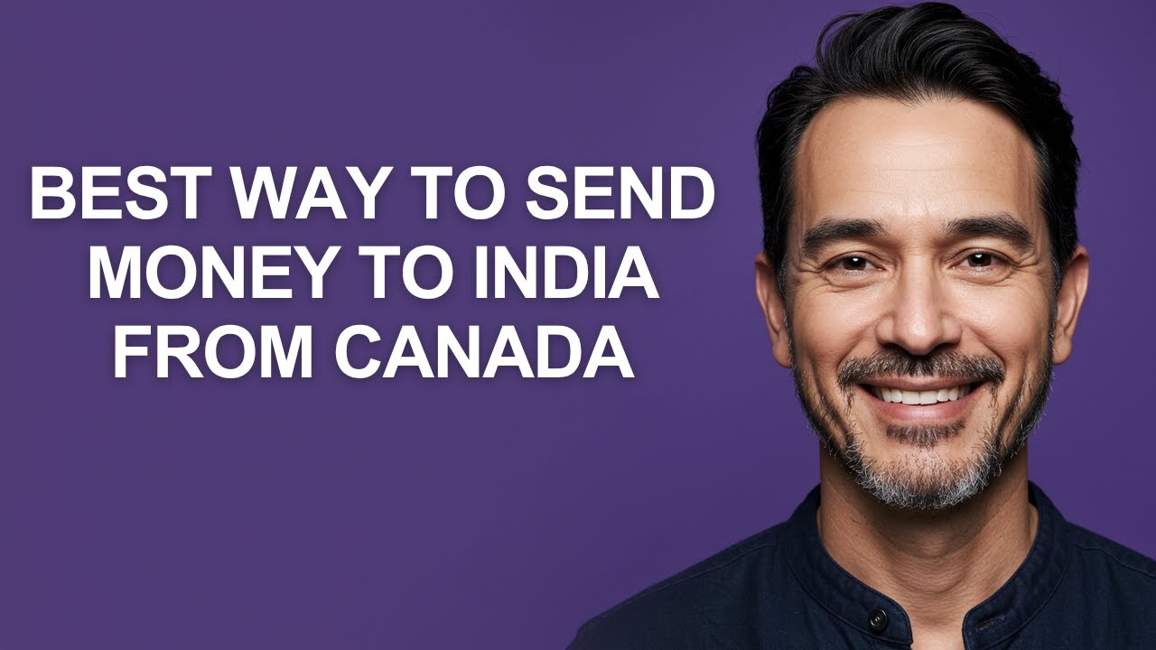 Best Way To Send Money To India From Canada - KevinHowTo