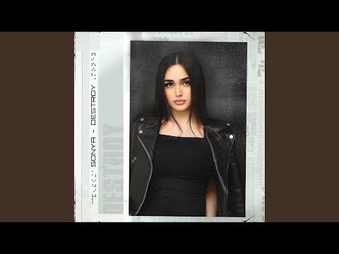 SONYA - Destroy