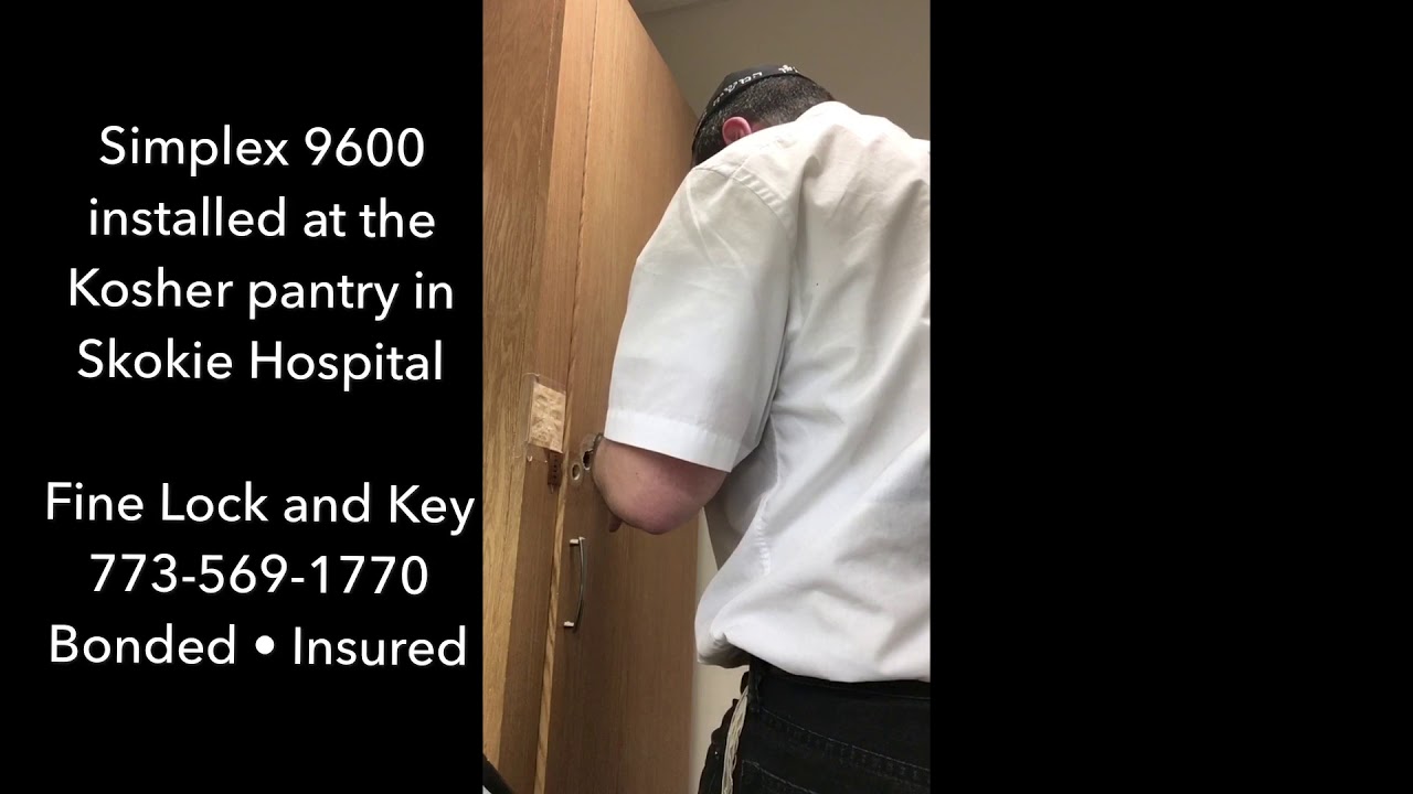 Simplex 9600 installed at the Kosher pantry in Skokie Hospital   Fine Lock and Key 773-569-1770