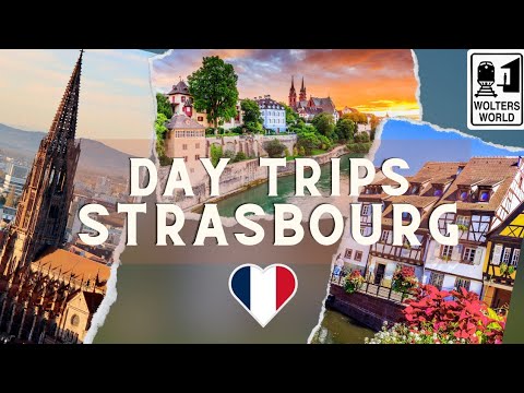 Best Day Trips from Strasbourg, France