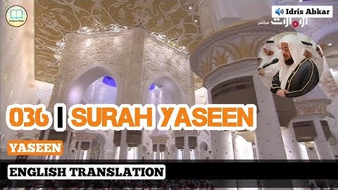 Surah Yaseen by Idris Abkar with English Translation - سورة يــس إدريس أبكر