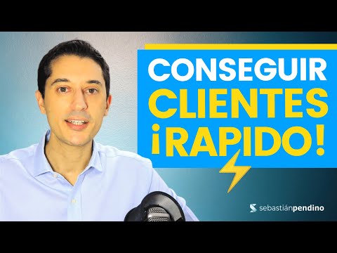 Cómo CONSEGUIR CLIENTES ⚡ RÁPIDO ⚡ (1ra Parte)