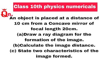 An object is placed at a distance of 10 cm from a Concave mirror of focal length 20cm.(a)Draw a ray
