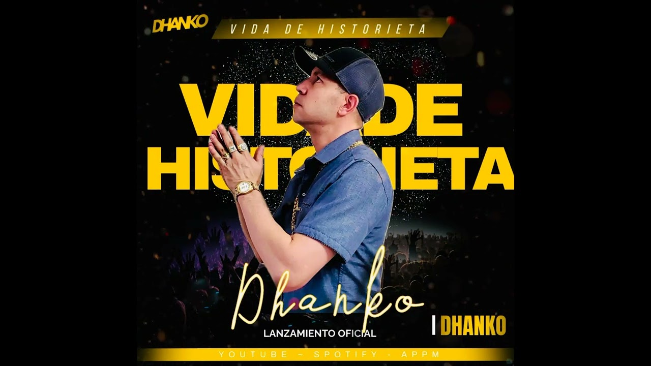 Dhanko  - Vida de Historieta ( Audio Oficial)