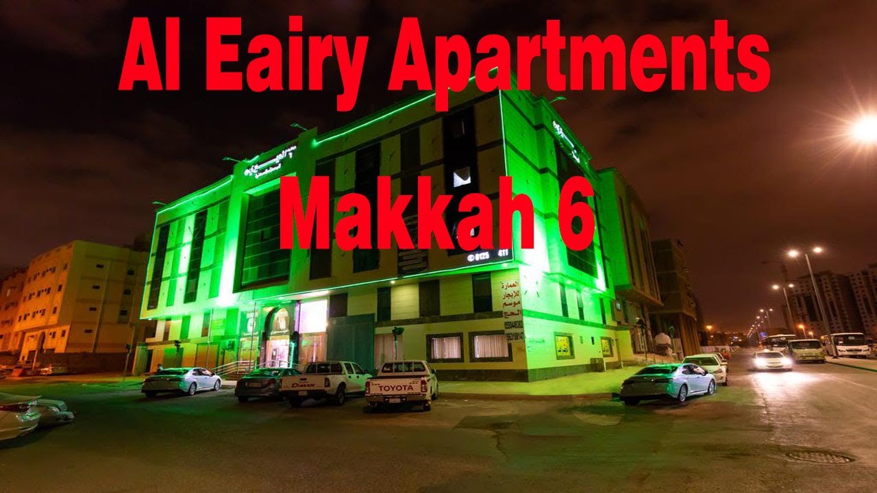 Al Eairy Apartments Makkah 6 || Saudi Arabia || Hotel Link