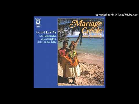 Gérard La Viny - Maye La Ka Roulè