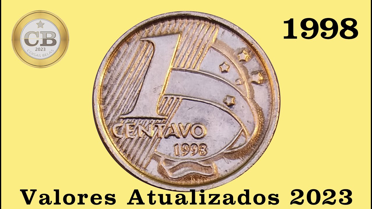 Moeda 1 Centavo 1998  Valores atualizados 2023