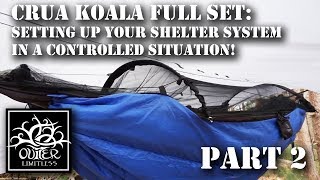 Part 2 - Setting Up Your Shelter System in a Controlled Situation: And The Crua Koala Full Set!