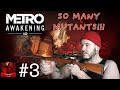 So Much Danger!!!! - Metro Awakening - Part 3 (Quest 3 VR )