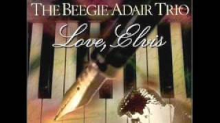 Beegie Adair Trio - Love Me Tender - Love Elvis 01 chords