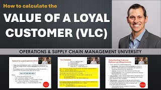 How to calculate the Value of a Loyal Customer (VLC)