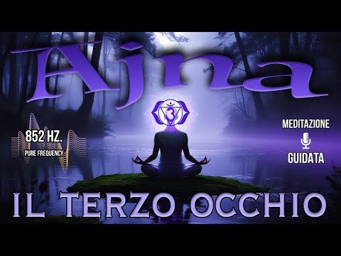 🧘 ACTIVATE YOUR THIRD EYE | Unlock YOUR SIXTH SENSES (852Hz Ajna Chakra)