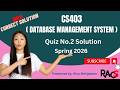 CS403 (Database Management Systems) Quiz No.2 Solution Spring 2026 - By Rare Academy of Science