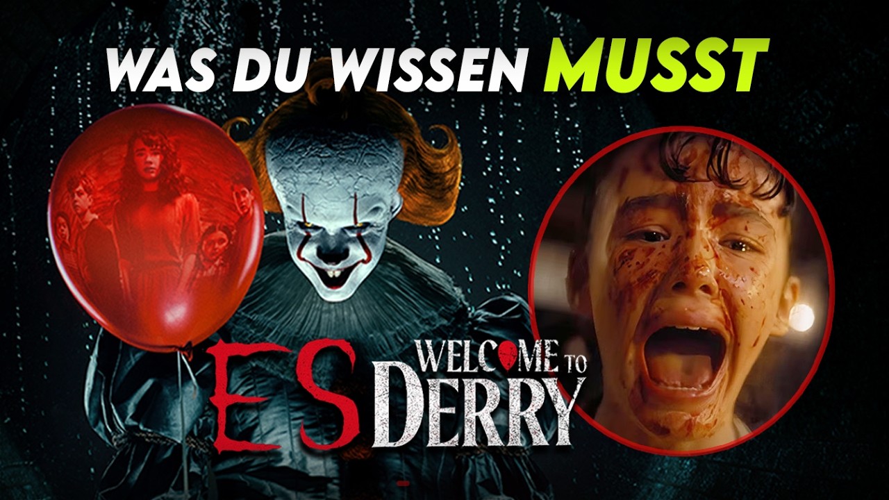 ES Welcome to Derry GANZE Timeline, Charaktere und Pennywise erklärt