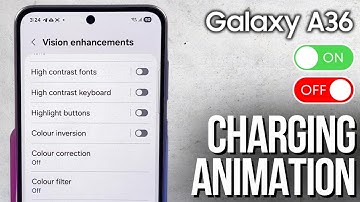 Samsung Galaxy A36 - How to Enable and Disable Charging Animation