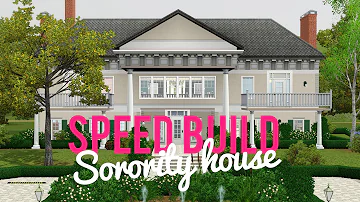 The Sims 3 Speed Build — Sorority House