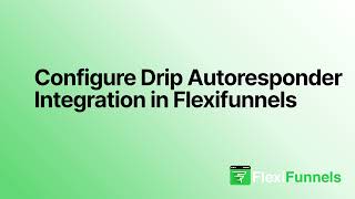 Drip Autoresponder Integration