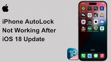 Fix iPhone AutoLock Not Working Issue After iOS 18 Update | SOLVED!!