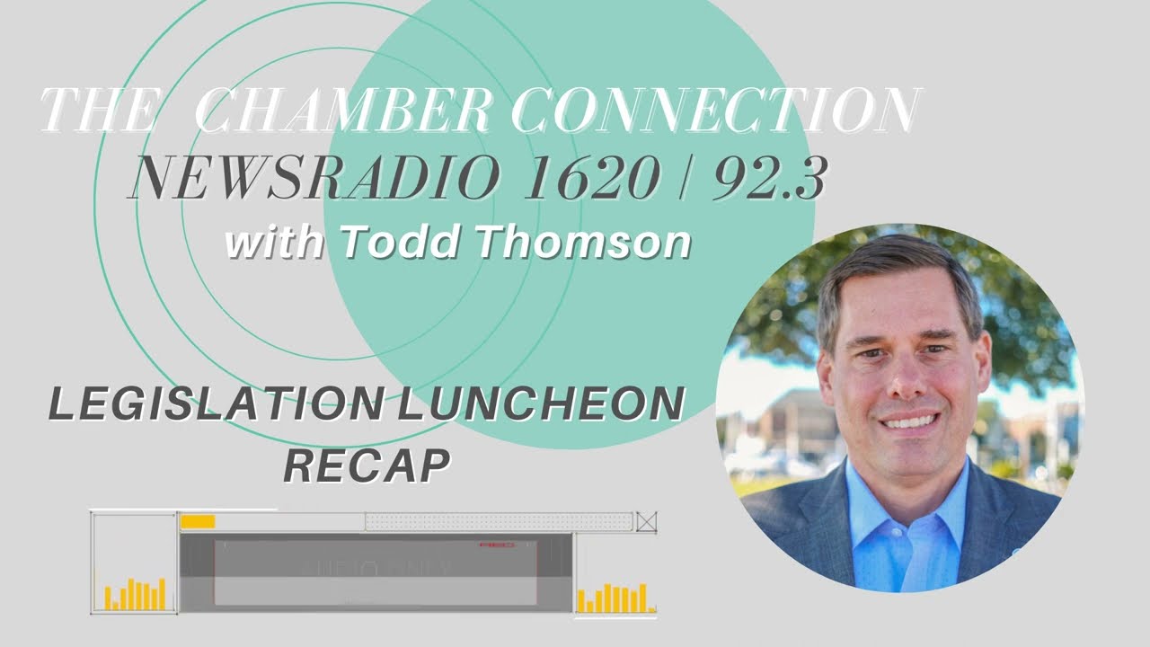 Chamber Connection Radio Show - Florida Legislative Luncheon Recap