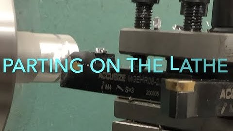 How to perform a Parting operation on the metal lathe