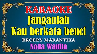 AKU JATUH CINTA - Broery Marantika [ KARAOKE HD ] Nada Wanita