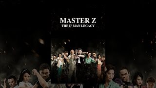 Master Z: The Ip Man Legacy