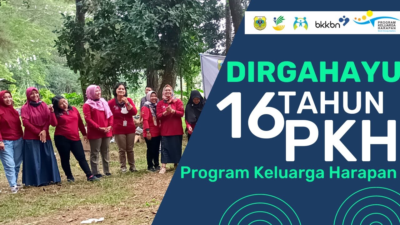 Program Pkh DIRGAHAYU KE-16 PROGRAM KELUARGA HARAPAN (PKH) - YouTube