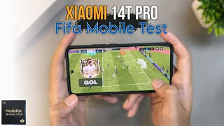 Xiaomi 14T Pro Mediatek Dimensity 9300+ Fifa Mobile Gaming Test in 2026