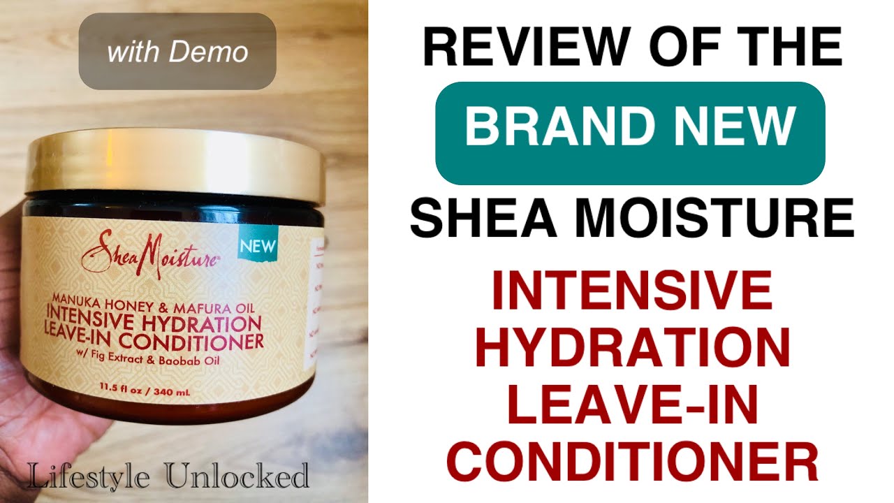 Shea Moisture Leave In, Intensive Hydration & Care, Manuka Honey & Mafura Oil - 12 oz