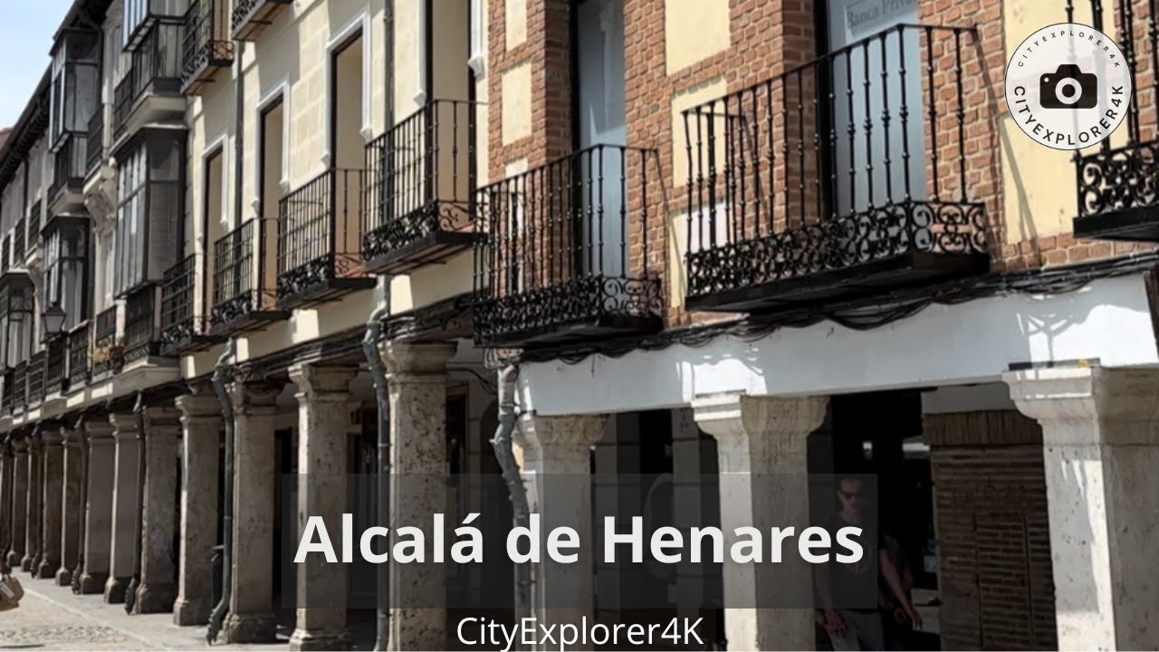 Alcalá de Henares - 4K España | Spain