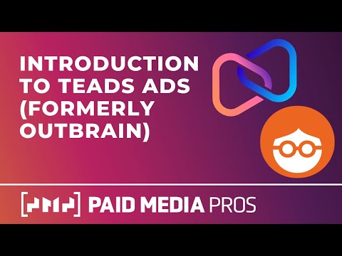 Original video thumbnail: Teads Ads Overview (formerly Outbrain Ads)