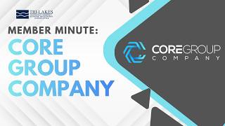 Core Group Company | Member Minute Spotlight: Custom Software & Automation