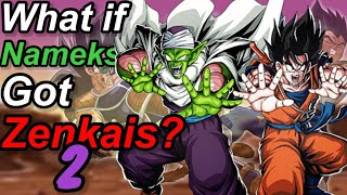 What if Namekians Got Zenkais? Part 2 | DB: Fanstory