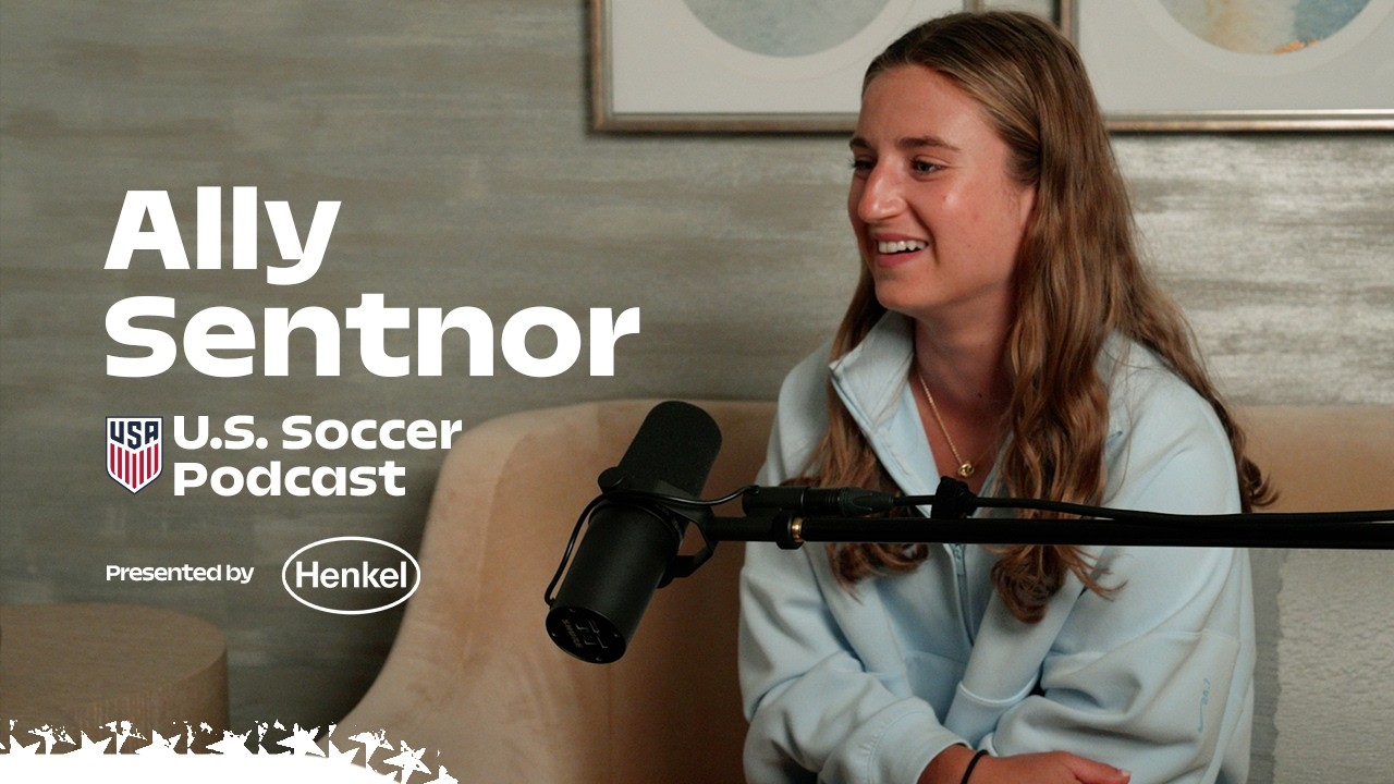 Ally Sentnor wants to go to space | U.S. Soccer Podcast