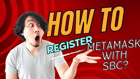 VIDEO 7 - HOW TO LINK YOUR METAMASK WALLET TO SBC BACK OFFICE