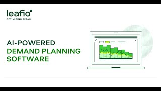 LEAFIO's AI-Powered Demand Planning Software: How It Works