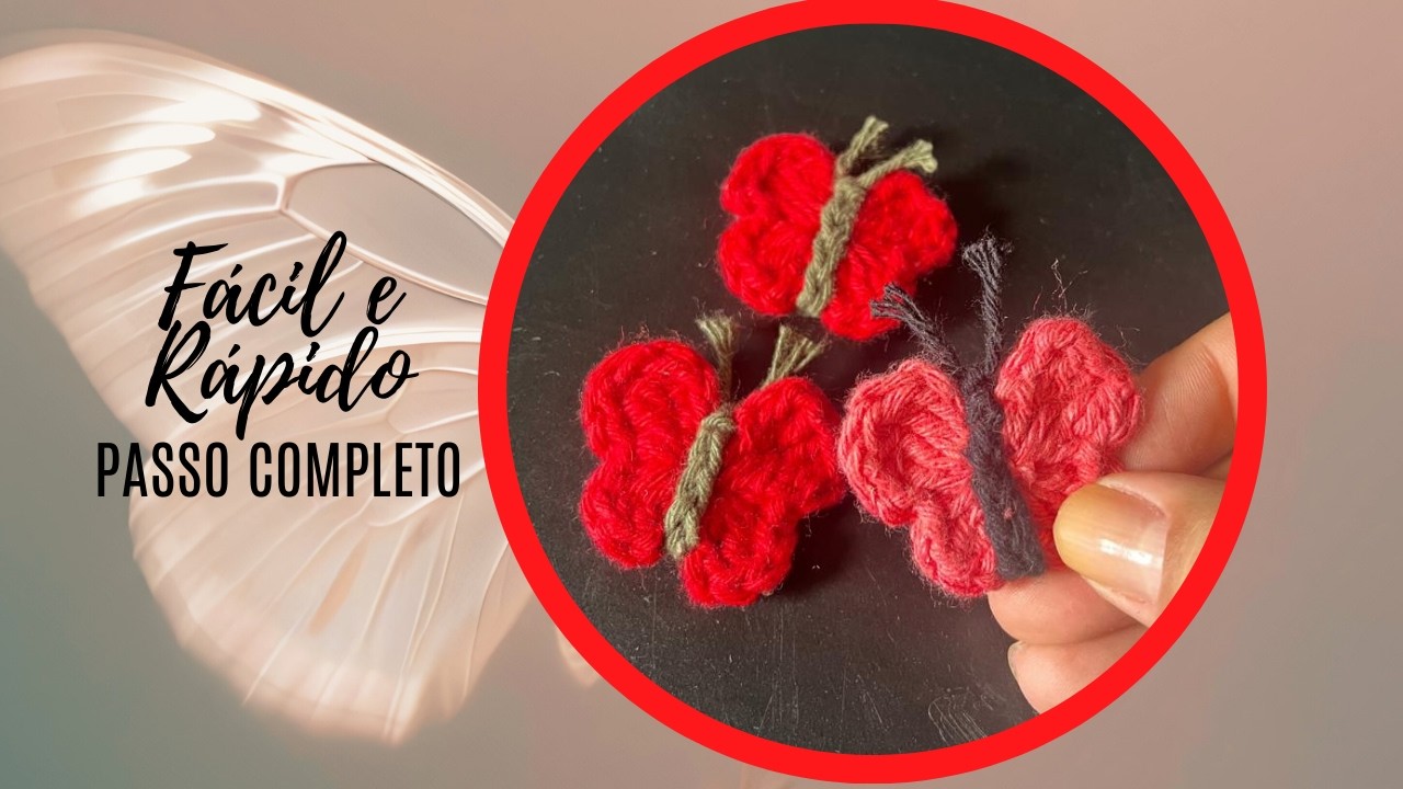 Como Fazer Borboleta de crochê para aplicação | Passo a Passo Completo