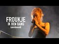 Froukje  ik ben bang unreleased in luxor  live arnhem 4 november 2021