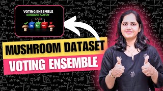 Top Data Scientist Reveals MUSHROOM Dataset Voting Ensemble Secrets