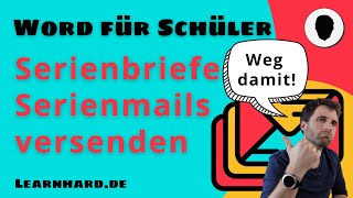 Word Für Schüler Erklärt Serienbriefe Serienmails Verschicken